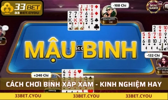 Cách chơi Binh Xập Xám
