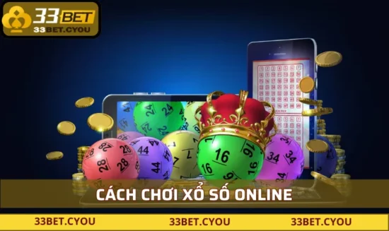 Cách chơi xổ số online