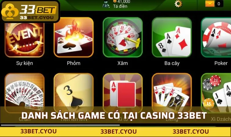 danh sach game bai tai casino 33bet Danh sách game có tại chuyên mục casino nhà cái 33BET