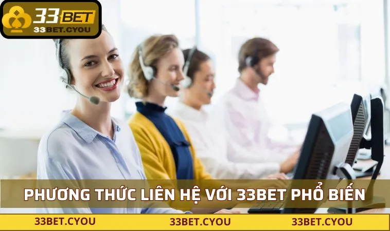 mot vai phuong thuc lien he voi 33bet pho bien Một vài phương thức liên hệ với 33BET phổ biến