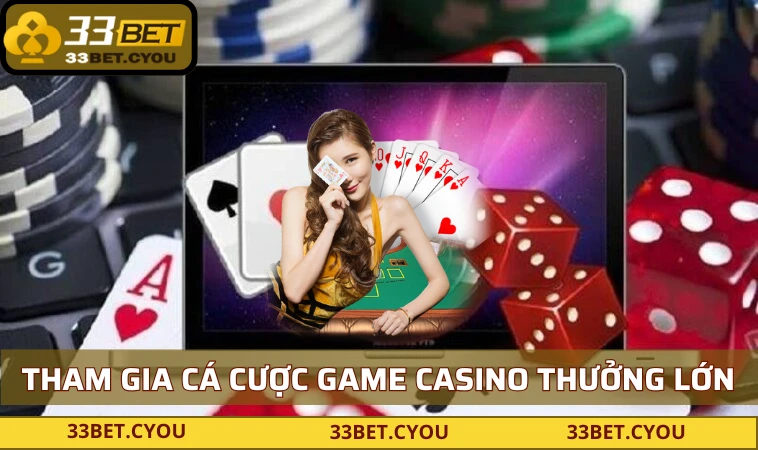 Tham gia cá cược game casino đơn giản, thưởng siêu lớn